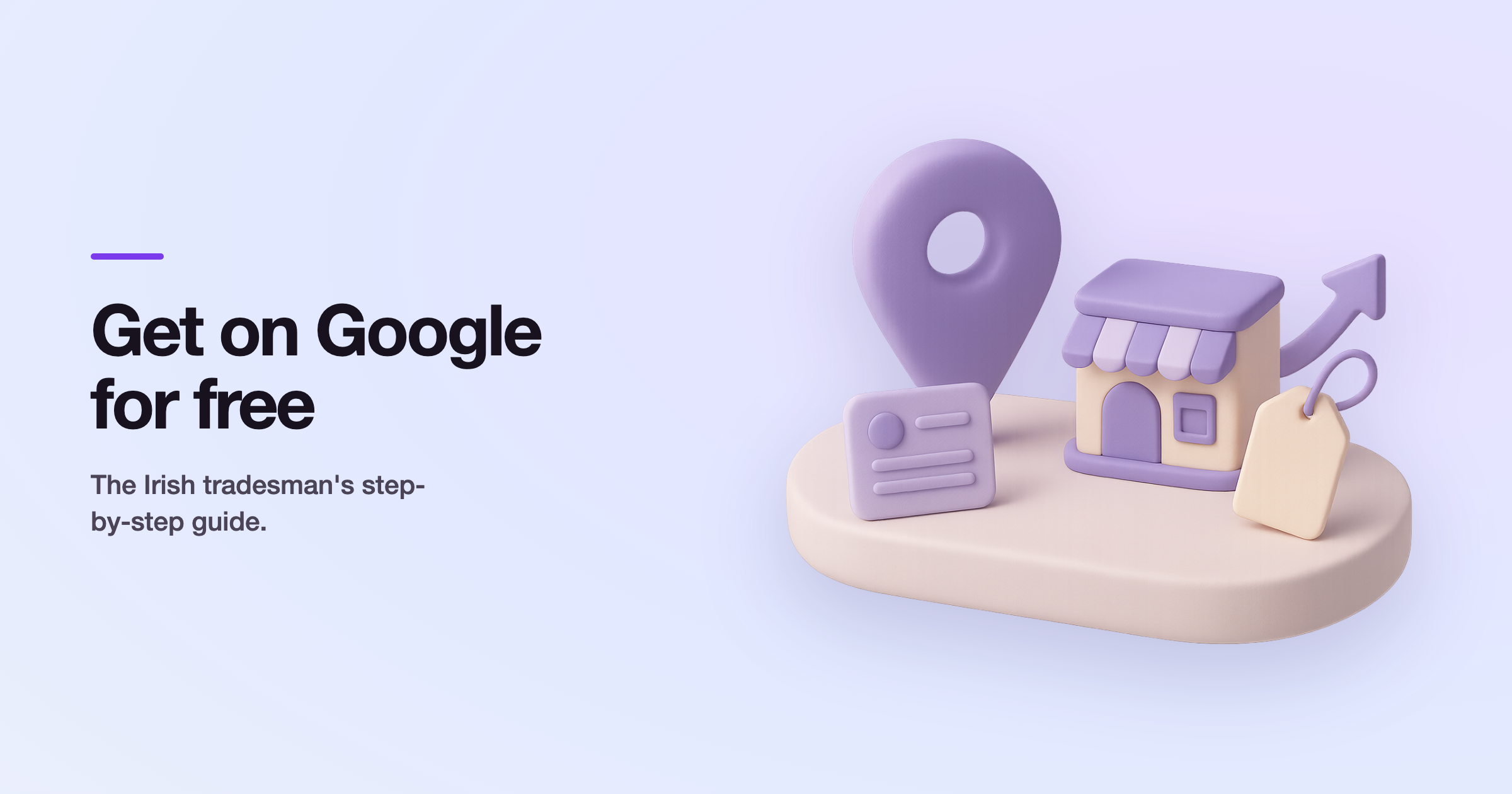 How to Get Your Business on Google for Free (Ireland, 2026)